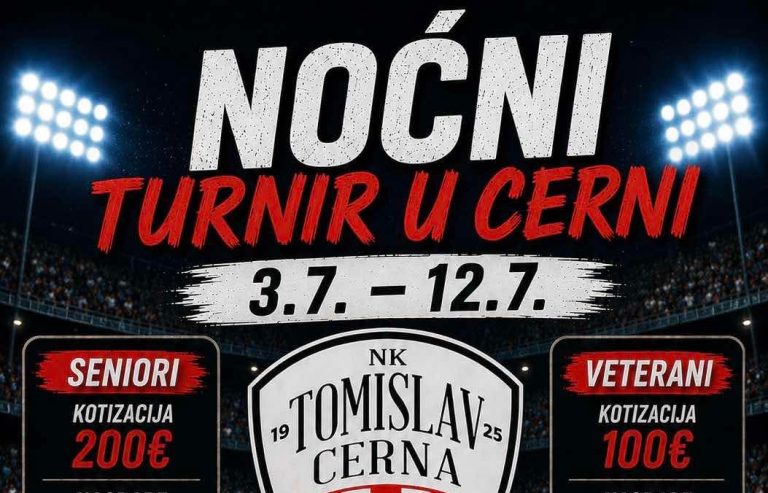 Noćni turnir u Cerni od 3. do 12. srpnja: Bogat nagradni fond i natjecanja za sve uzraste